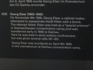 Elser was murdered a mere twenty days before the Americans liberated the Dachau concentration camp